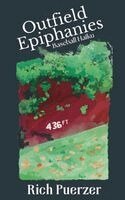 Rich Puerzer - Outfield Epiphanies, Häftad