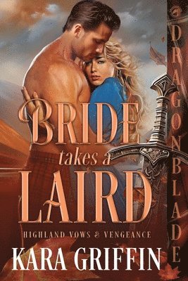 Kara Griffin - Bride Takes a Laird, Häftad
