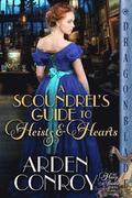 Scoundrel's Guide to Heists and Hearts