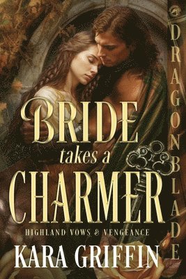 Kara Griffin - Bride Takes a Charmer, Häftad