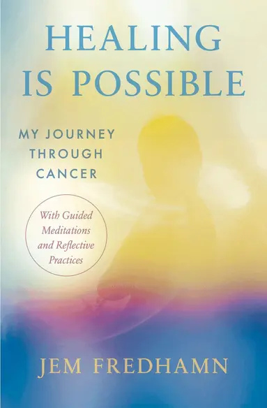 Jem Fredhamn - Healing Is Possible, Häftad