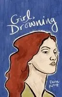 Dana Knott - Girl, Drowning, Häftad. Tillgänglighet: Lägg i varukorg