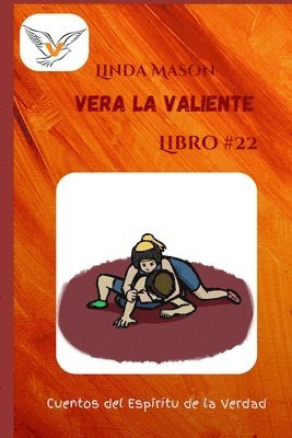 Linda C Mason - Vera la Valiente, Häftad