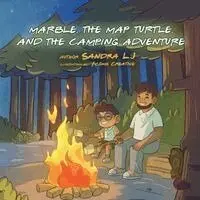 Sandra Lj - Marble, the Map Turtle, and the Camping Adventure, Häftad. Tillgänglighet: Lägg i varukorg