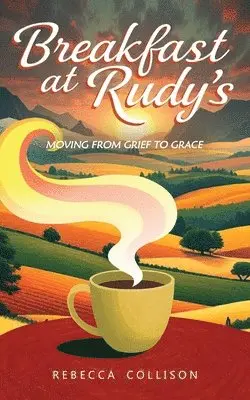 Rebecca Collison - Breakfast at Rudy's, Häftad. Tillgänglighet: Lägg i varukorg