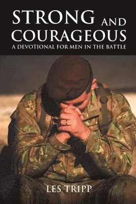 Les Tripp - Strong and Courageous, Häftad. Tillgänglighet: Lägg i varukorg