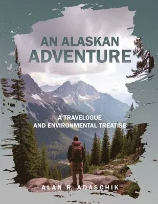 Alan Adaschik - Alaskan Adventure, Häftad. Tillgänglighet: Tillfälligt slut