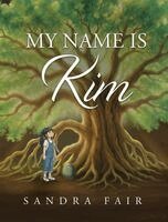 Sandra Fair - My Name Is Kim, Inbunden