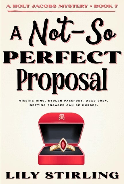 Lily Stirling - Not So Perfect Proposal, E-bok