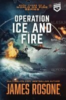 James Rosone - Operation Ice and Fire, Häftad