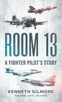 Kenneth Gilmore - Room 13, Inbunden. Tillgänglighet: Lägg i varukorg