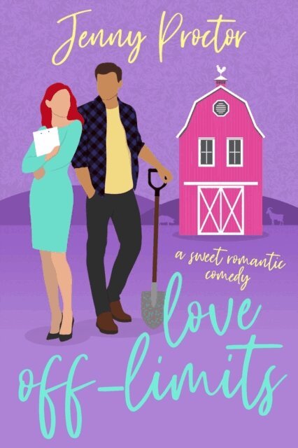 Jenny Proctor - Love Off-Limits: A Sweet Romantic Comedy, E-bok