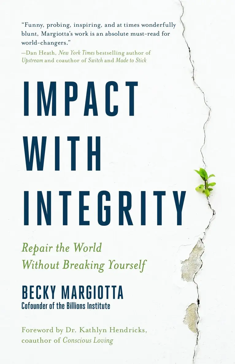 Becky Margiotta - Impact with Integrity, Häftad. Tillgänglighet: Lägg i varukorg