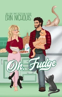 Erin Nicholas - Oh, Fudge, Häftad