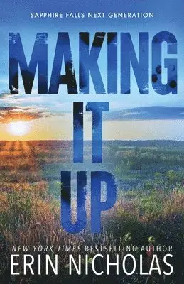 Erin Nicholas - Making It Up, Häftad. Tillgänglighet: Lägg i varukorg