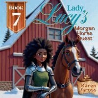 Karen Gross - Lady Lucy's Morgan Horse Quest, Häftad