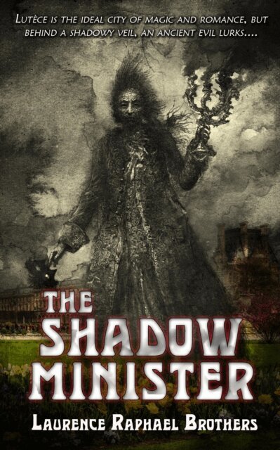 Laurence Raphael Brothers - Shadow Minister, E-bok
