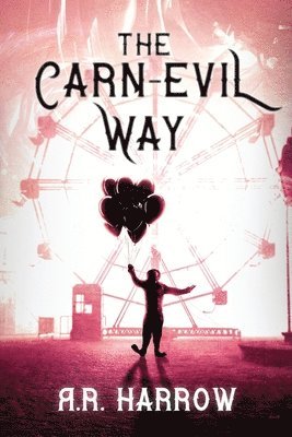R R Harrow - Carn-evil Way, Häftad