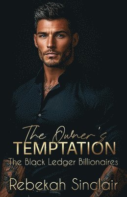 Rebekah Sinclair - Owner's Temptation, Häftad