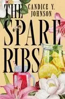 Candice y Johnson - Spare Ribs, Häftad. Tillgänglighet: Lägg i varukorg