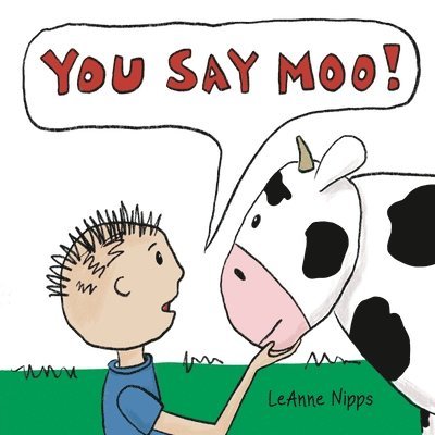 Leanne Nipps - You Say Moo, Häftad