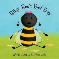 Heather Cash - Bitsy Bee's Bad Day, Häftad