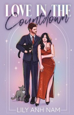 Lily Anh Nam - Love in the Countdown: A spicy roommates with benefits romance, Häftad