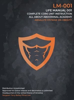Tarry Bailey - ABSalute Fit/Life Manual 001, Inbunden