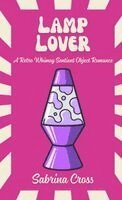 Sabrina Cross - Lamp Lover, Häftad