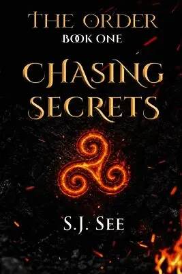 S J See - Chasing Secrets, Häftad. Tillgänglighet: Lägg i varukorg