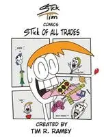 Tim R Ramey - STick Tim Comics, Inbunden. Tillgänglighet: Lägg i varukorg