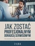 Jak Zosta? Profesjonalnym Doradc? Serwisowym