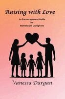 Vanessa Dargan - Raising with Love, Häftad