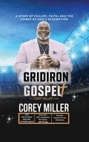 Corey Miller - FROM THE GRIDIRON to the GOSPEL The Corey Miller Story, Inbunden. Tillgänglighet: Lägg i varukorg