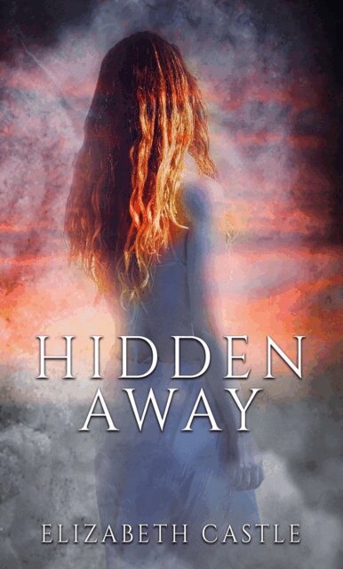 Elizabeth Castle - Hidden Away, E-bok