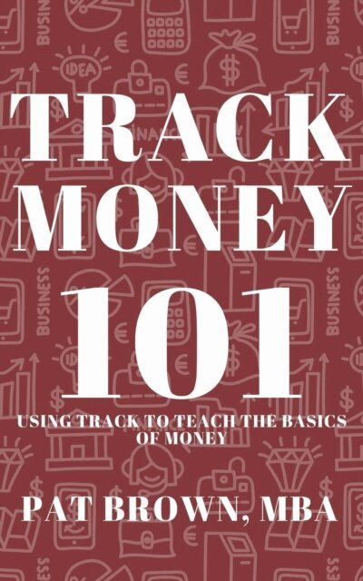 Pat Brown - TrackMoney101, E-bok