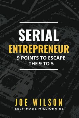 Joe Wilson - Serial Entrepreneur, Häftad