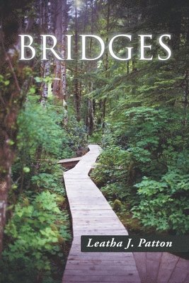 Leatha J Patton - Bridges, Häftad