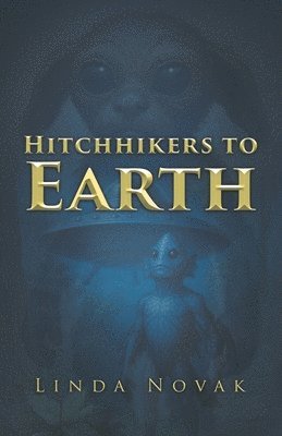 Linda Novak - Hitchhikers to Earth, Häftad
