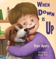 Starr Ayers - When Down is UP, Inbunden