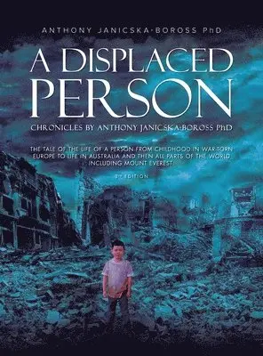 Anthony Janicska-Boross - Displaced Person, Inbunden. Tillgänglighet: Lägg i varukorg