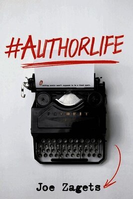 Joe Zagets - #Authorlife, Häftad