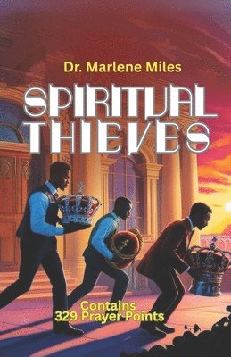 Spiritual Thieves