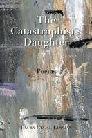 Laura C Lippman - Catastrophist's Daughter, Häftad