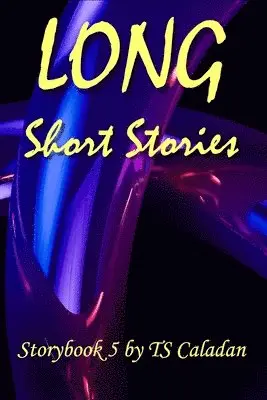 Ts Caladan - Long Short Stories, Häftad. Tillgänglighet: Lägg i varukorg