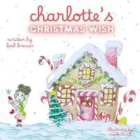 Leah Brewer - Charlotte's Christmas Wish, Häftad. Tillgänglighet: Lägg i varukorg