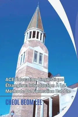 Cheol Beom Lee - ACE Éducation Linguistique Étrangère, Häftad. Tillgänglighet: Lägg i varukorg