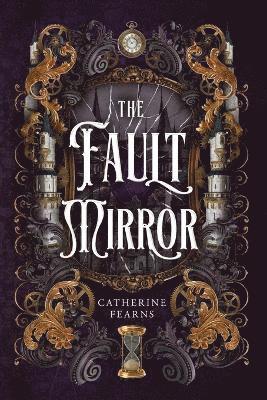 Catherine Fearns - Fault Mirror, Häftad
