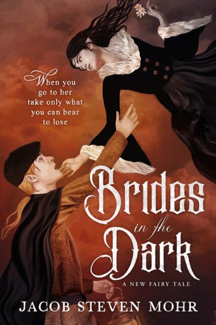 Jacob Steven Mohr - Brides in the Dark, E-bok