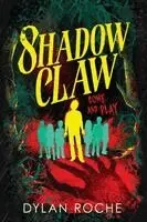 Dylan Roche - Shadowclaw, Häftad. Tillgänglighet: Lägg i varukorg